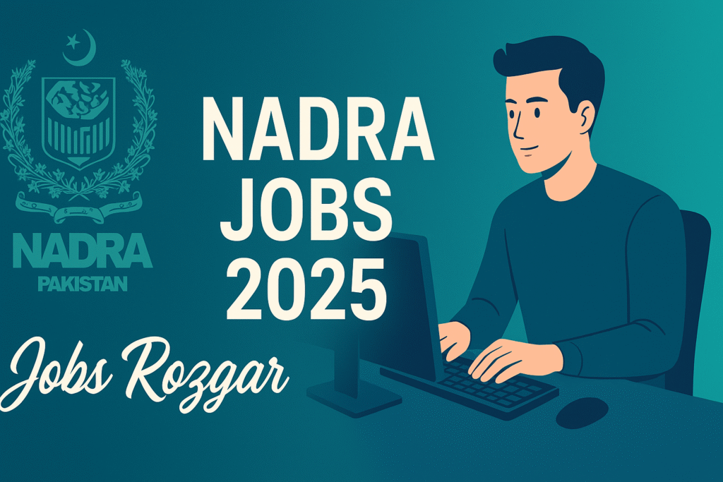NADRA Jobs 2025